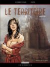 Le Territoire - T4 : Frontière - par Corbeyran, Espé, Ugarte & Favrelle - Delcourt