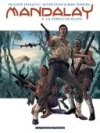 Mandalay - T2 - Thirault, Guice & Perkins - Les Humanoïdes Associés
