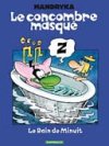 Le Concombre masqué – T11 : Le Bain de Minuit – par Nikita Mandryka - Dargaud