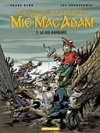 Le Roi Barbare - Mic Mac Adam - Benn et Brunschwig - Dargaud