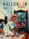 Halloween Blues – T5 : Lettres Perdues – Par Mythic et Kas – Le Lombard