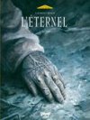 L'Éternel, T1 : « Le Saint » - Par Laurent Bidot – Glénat