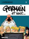 Germain et Nous - Intégrale T2, par Frédéric Jannin - Editions du Lombard.
