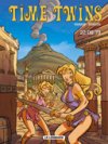 Time Twins - T2 : "22/08/79" - Par Derrien & Vignaux - Le Lombard 