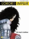 L'ordre Impair, tome 5 : Où tout s'achève - Par Rudi Miel, Christina Cuadra & Paul Teng - Le Lombard