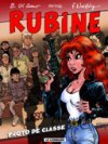 Rubine - T11 : "Photo de Classe" - Par Mythic, Di Sano & Walthéry - Lombard