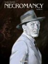 Necromancy - Livre 2 - Par F. Nury & J. Manini - Dargaud