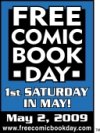 L'édition 2009 de la "Free Comic Book Day"