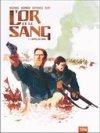 L'Or et le sang, T1 : L'appel du large - Par Nury, Defrance, Merwan & Bedouel - 12bis