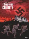 L'Évasion de Colditz T. 1 sur 2 - Par Salva Rubio & Alejandro Gonzales – Ed. Glénat 
