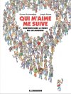 Qui m'aime me suive - Par Kristanadjaja & Falzon - Éd. Dargaud
