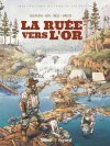 La Ruée vers L'or - Par Blengino – Par Goy, Meli & Ameur – Ed. Glénat