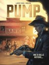 Pump, T. 2 : Une Si Belle Histoire... - Par Rodolphe & Gnoni - Ed. Anspach