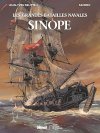 Les Grandes Batailles Navales : Sinope - Par Jean-Yves Delitte & Sandro - Ed. Glénat