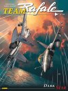 Team Rafale T. 16 - Par Zumbiehl & Lingua – Éd. Zéphyr Dupuis