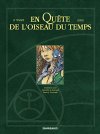 « En Quête de l'Oiseau du Temps : Entretiens avec Loisel et Le Tendre » par Chr. & B. Pissavy-Yvernault - Dargaud.