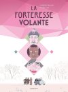 La Forteresse Volante : une uchronie sur la déchéance de l'Humanité