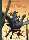 Avant la Quête de l'Oiseau du Temps T4 – Par Loisel, Le Tendre & Mallié – Dargaud