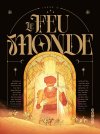 Le Feu monde - Par Jason S. - Ed. Dargaud