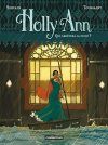 Holly Ann T. 2 : Qui arrêtera la pluie ? - Par Servain & Kid Toussaint - Casterman