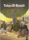 Tahya El-Djazaïr T2 - Par L. Galandon et A. Dan - Editions Bamboo