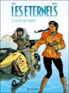 Les Eternels - T5 : La cire qui chante - Par Yann & Meynet - Dargaud
