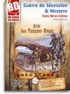 Guerre de sécession et western avec les Tuniques bleues 