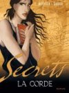 Secrets : la Corde T 1/2 - Par Giroud & Duvivier - Dupuis
