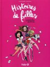 Histoires de filles T1 – Par Rouquette & Barrois – Fluide.G