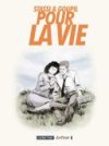 Pour la vie - Par Stassi & Goupil - Casterman