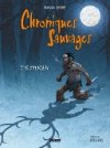 Chroniques sauvages – T1 : « Teshkan » – Par François Lapierre – Glénat Québec