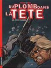 Du Plomb Dans la Tête - T1 : Les Petits Poissons - Par Matz & Wilson - Casterman