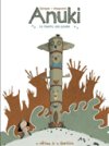 Anuki – « La Guerre des poules » - Par Frédéric Maupomé & Denis Stéphane Sénégas – La Gouttière