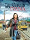 Le Choix d'Ivana - Par Tito - Casterman