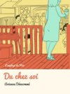 Du Chez-soi – Par Ariane Dénommé – L'Employé du Moi