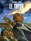Le Tueur, T10 : Le Cœur à l'ouvrage - Par Jacamon & Matz - Casterman