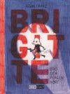 Brigitte - Par Aisha Franz - Reprodukt