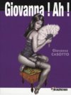 Giovanna ! Ah ! - Par Giovanna Casotto - Dynamite