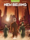 Uchronie[s] : New Beijing – Tome 1 – Par Corbeyran et Aurélien Morinière – Glénat