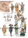 Au fil de l'art, volume 1 - Par Ivana & Gradimir Smudja (traduction de l'italien par Paulette Pacini) - Delcourt