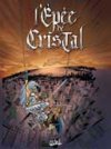 L'épée de Cristal : Un nouveau cycle