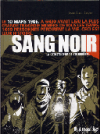Sang noir – Par Jean-Luc Loyer – Futuropolis
