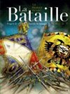 La Bataille, T. 2/3 - Gil & Richaud d'après Patrick Rambaud - Dupuis