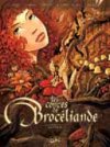 Les contes de Brocéliande t.1- La Dryade - Collectif - Soleil Productions.