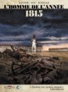 L'Homme de l'année, T3 : 1815 - Par Latour, Gin & Schelle - Editions Delcourt