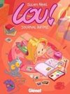 Lou ! - T1 : Journal Infime - Par Julien Neel - Glénat, collection Tchô !
