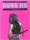 Gung Ho T2 - Par von Eckartsberg et von Kummant - Editions Paquet