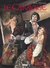 "Le Caravage", chef-d'oeuvre de Manara