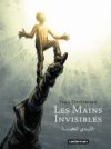 Les Mains invisibles - Par Ville Tietavainen - Casterman
