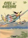 Ciel de guerre T. 3, Alerte en Syrie - Par Pinard et Dauger - Editions Paquet